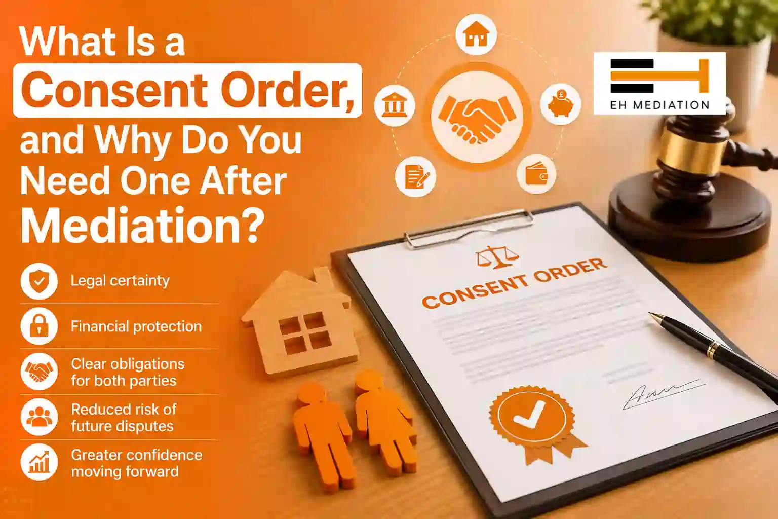 What Is a Consent Order, and Why Do You Need One After Mediation Sunderland?